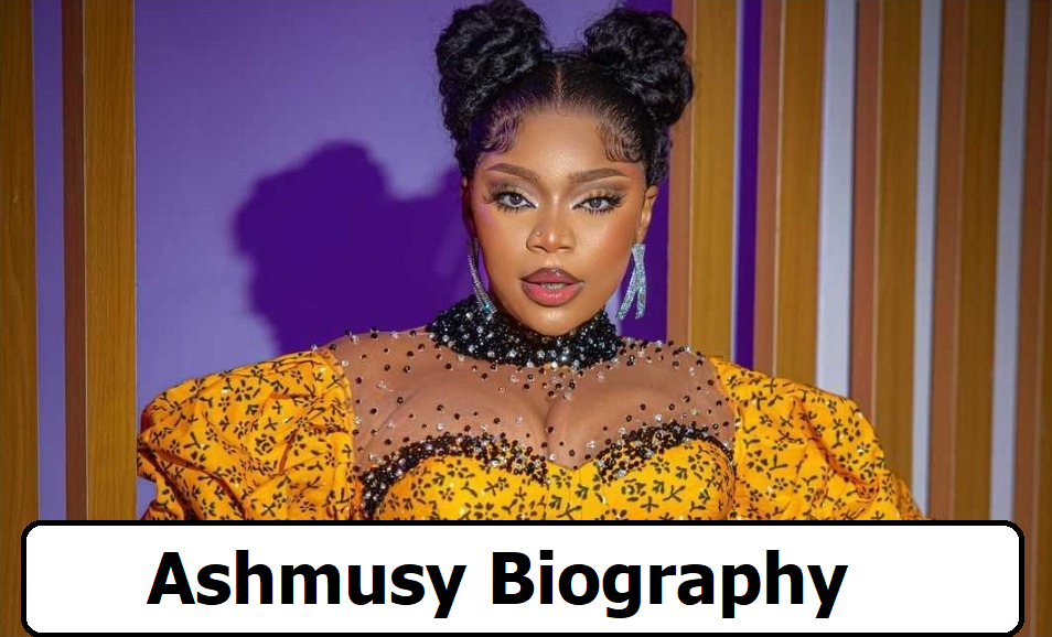 Ashmusy Biography