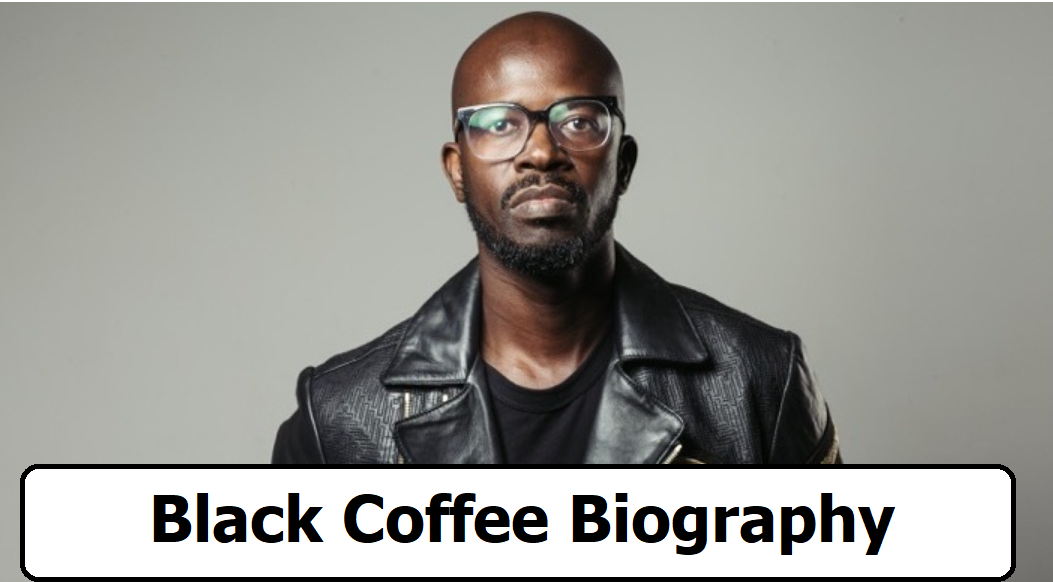 Black Coffee Biography