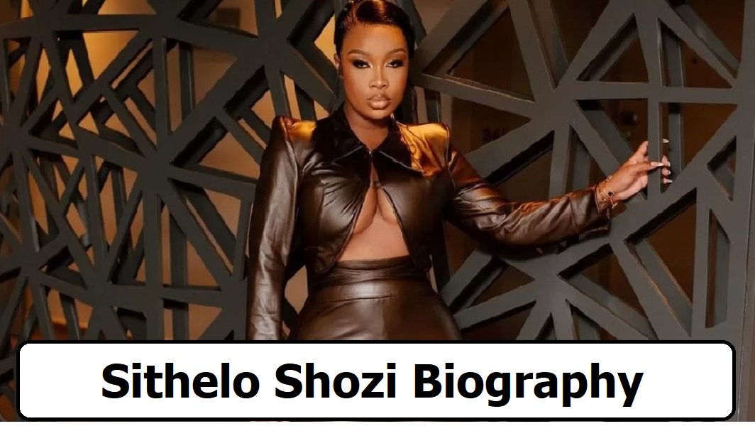 Sithelo Shozi Biography