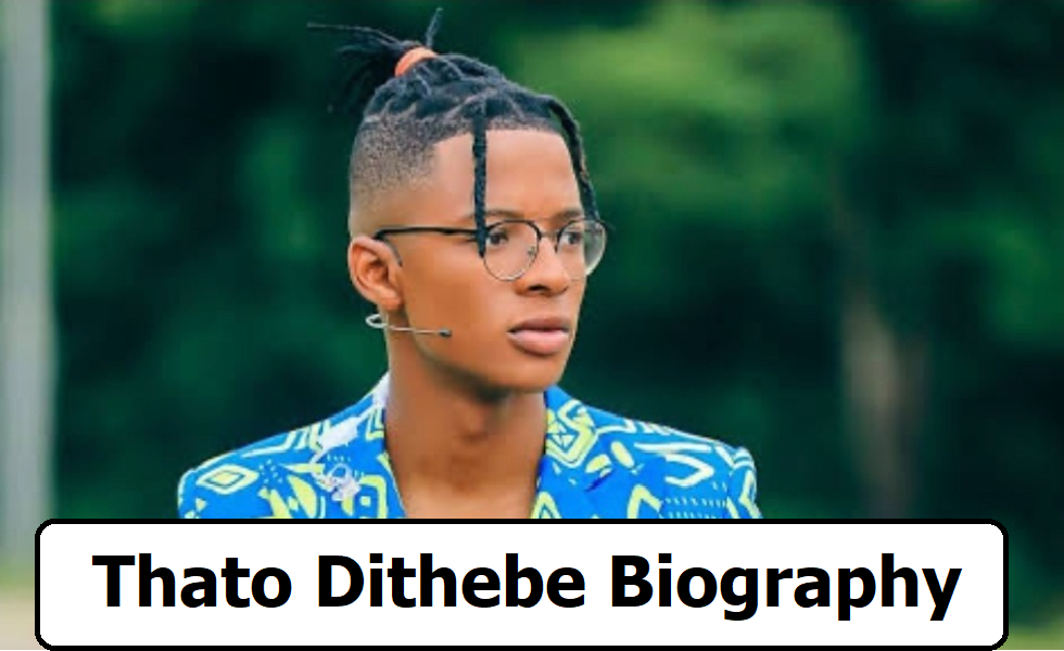 Thato Dithebe Biography