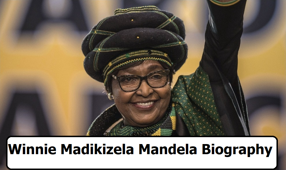 Winnie Madikizela Mandela Biography